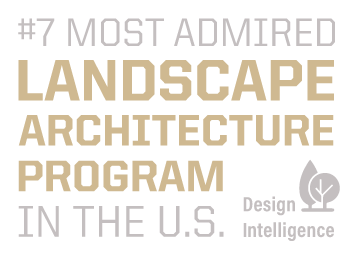 #7 Landscape Architecture program in the U.S.