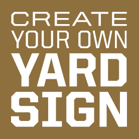 Create your own yard sign